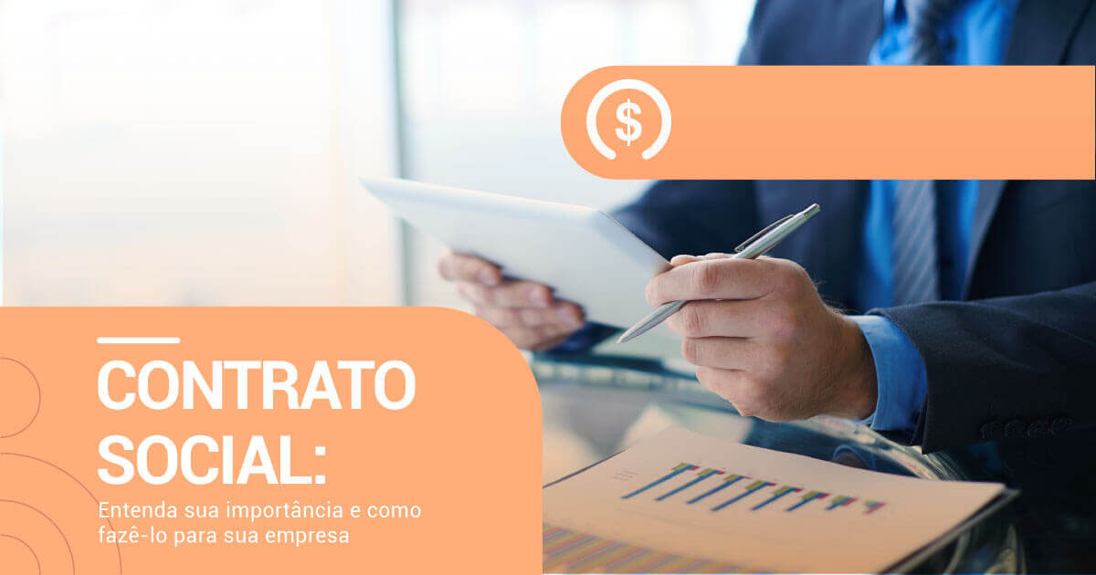 contrato social o que e como fazer na sua empresa
